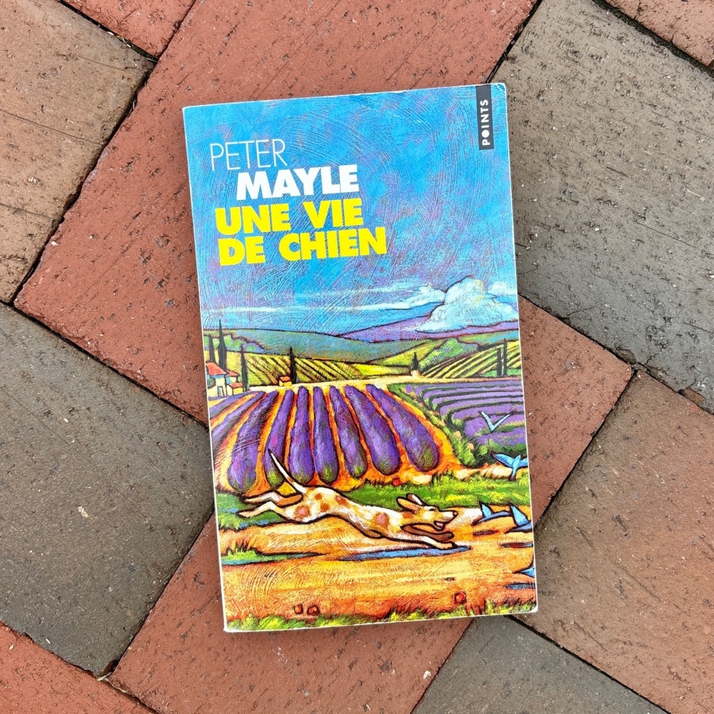 1997 Peter Mayle Une Vie de Chien French A Dog's Life France Dogs Humour